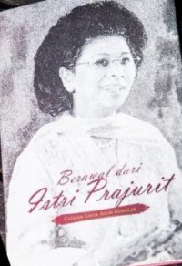 Image of Berawal Dari Istri Prajurit : Catatan Linda Agum Gumelar